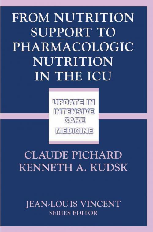 Cover of the book From Nutrition Support to Pharmacologic Nutrition in the ICU by , Springer Berlin Heidelberg