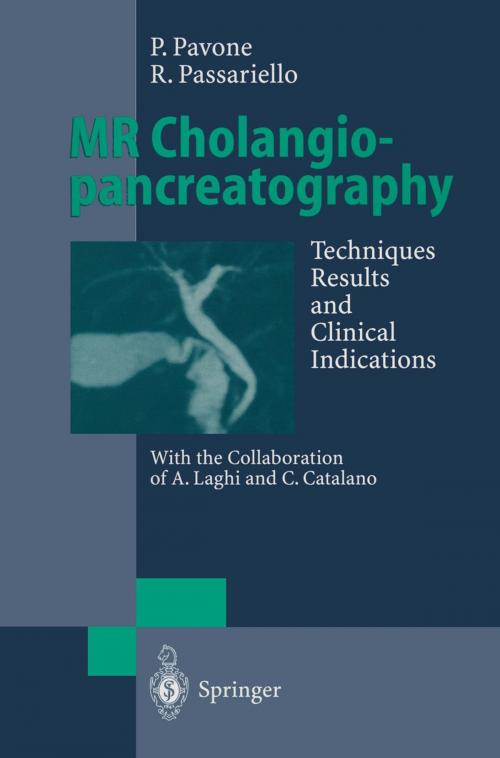 Cover of the book MR Cholangiopancreatography by Paolo Pavone, A. Laghi, C. Catalano, Roberto Passariello, Springer Berlin Heidelberg