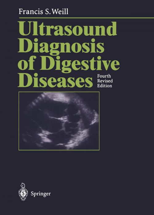Cover of the book Ultrasound Diagnosis of Digestive Diseases by Francis S. Weill, M. Lafortune, Y. Menu, G.R. Schmutz, P.J. Valette, Springer Berlin Heidelberg