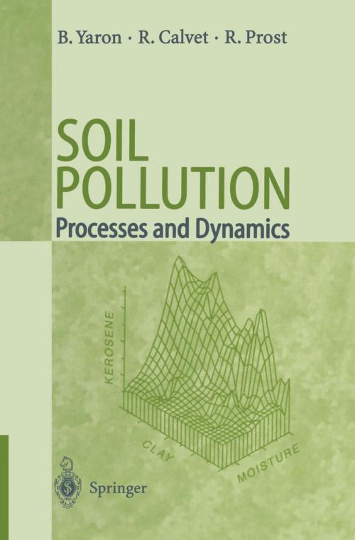 Cover of the book Soil Pollution by Bruno Yaron, Raoul Calvet, Rene Prost, Springer Berlin Heidelberg