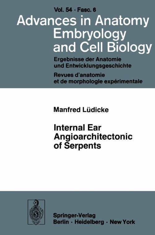 Cover of the book Internal Ear Angioarchitectonic of Serpents by M. Lüdicke, Springer Berlin Heidelberg