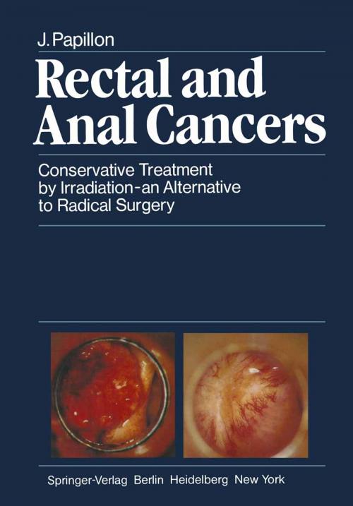 Cover of the book Rectal and Anal Cancers by J. Papillon, Springer Berlin Heidelberg