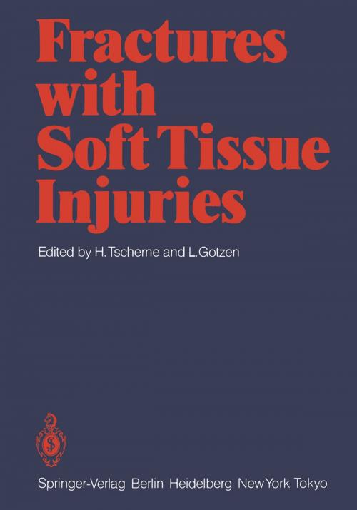 Cover of the book Fractures with Soft Tissue Injuries by , Springer Berlin Heidelberg