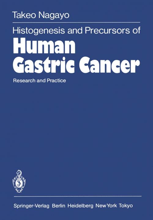 Cover of the book Histogenesis and Precursors of Human Gastric Cancer by Takeo Nagayo, Springer Berlin Heidelberg