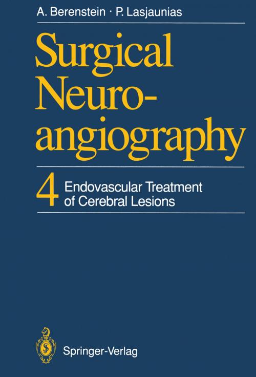 Cover of the book Surgical Neuroangiography by Alejandro Berenstein, Pierre Lasjaunias, Springer Berlin Heidelberg