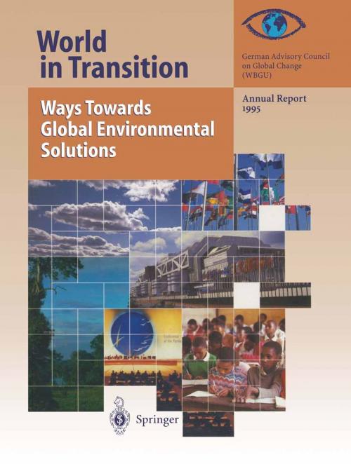 Cover of the book World in Transition: Ways Towards Global Environmental Solutions by German Advisory Council on Global change (WBGU), Springer Berlin Heidelberg