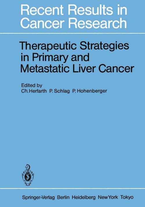 Cover of the book Therapeutic Strategies in Primary and Metastatic Liver Cancer by , Springer Berlin Heidelberg