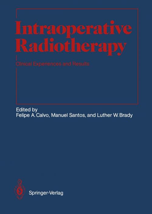 Cover of the book Intraoperative Radiotherapy by , Springer Berlin Heidelberg