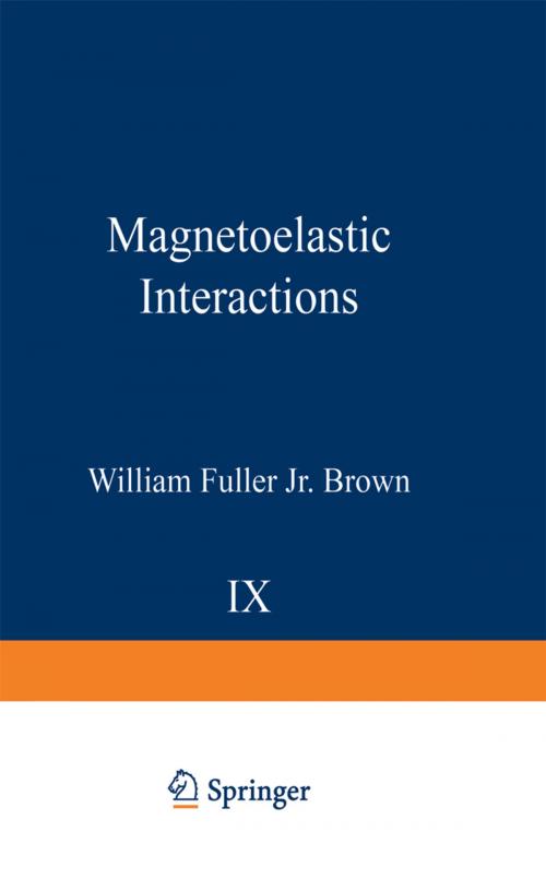 Cover of the book Magnetoelastic Interactions by William F.Jr. Brown, Springer Berlin Heidelberg