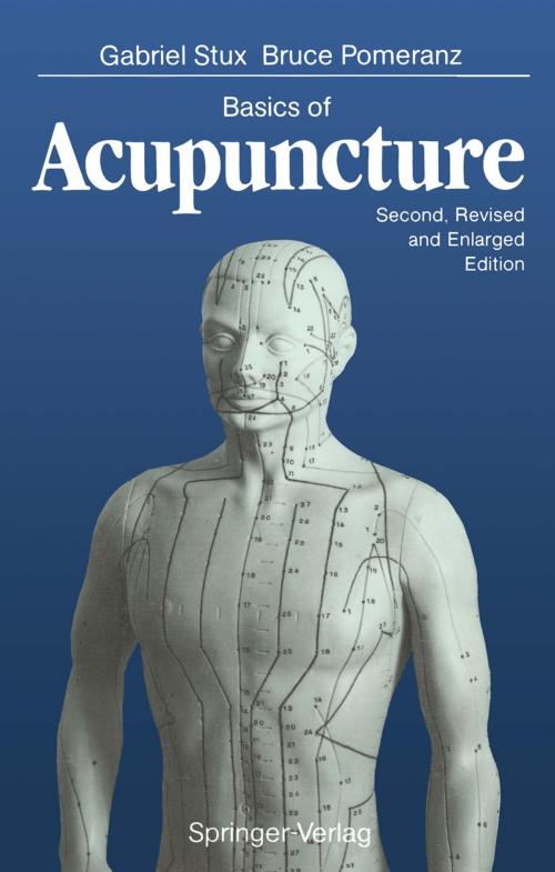 Cover of the book Basics of Acupuncture by Gabriel Stux, Bruce Pomeranz, Springer Berlin Heidelberg