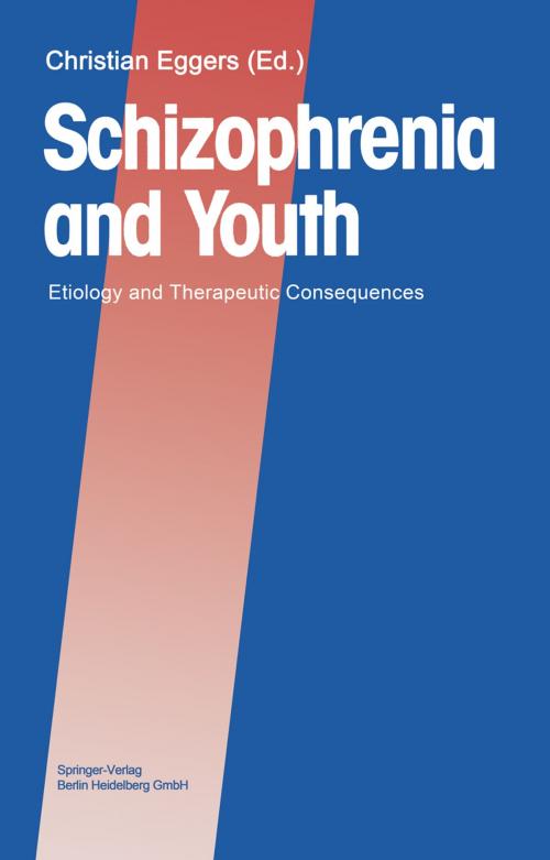 Cover of the book Schizophrenia and Youth by , Springer Berlin Heidelberg