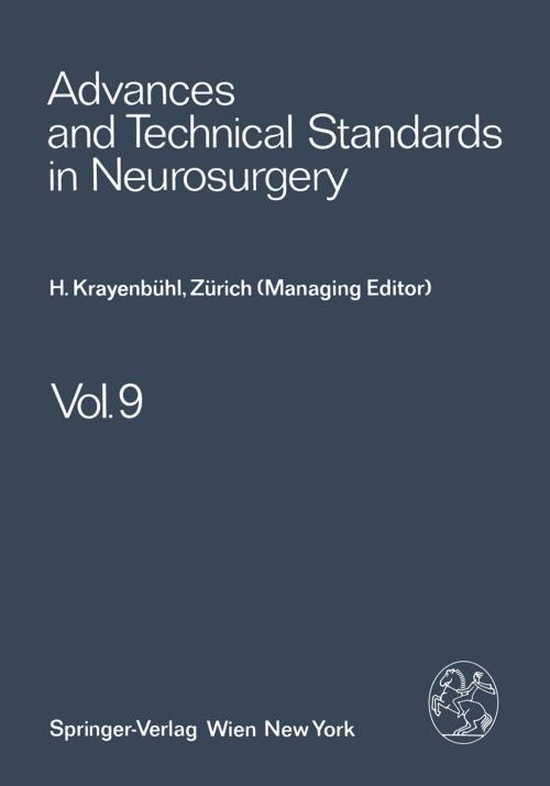 Cover of the book Advances and Technical Standards in Neurosurgery by H. Krayenbühl, J. Brihaye, F. Loew, V. Logue, S. Mingrino, B. Pertuiset, L. Symon, H. Troupp, M. G. Ya?argil, Springer Vienna