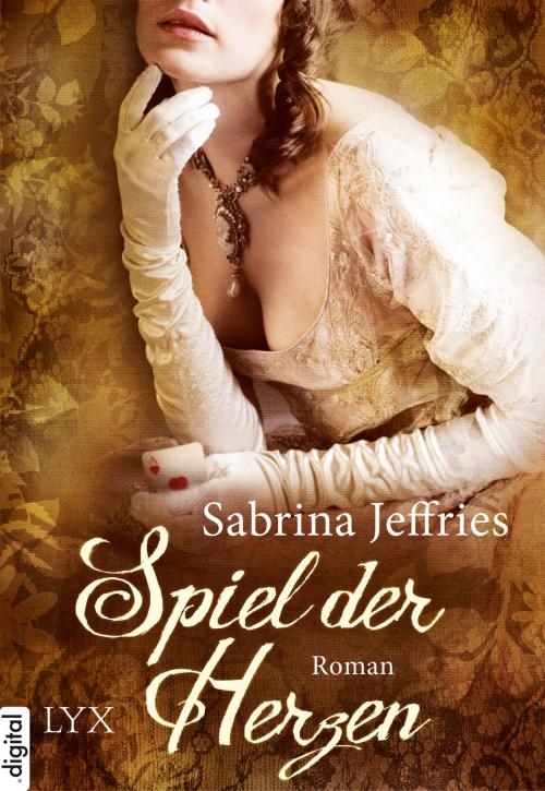 Cover of the book Spiel der Herzen by Sabrina Jeffries, LYX.digital