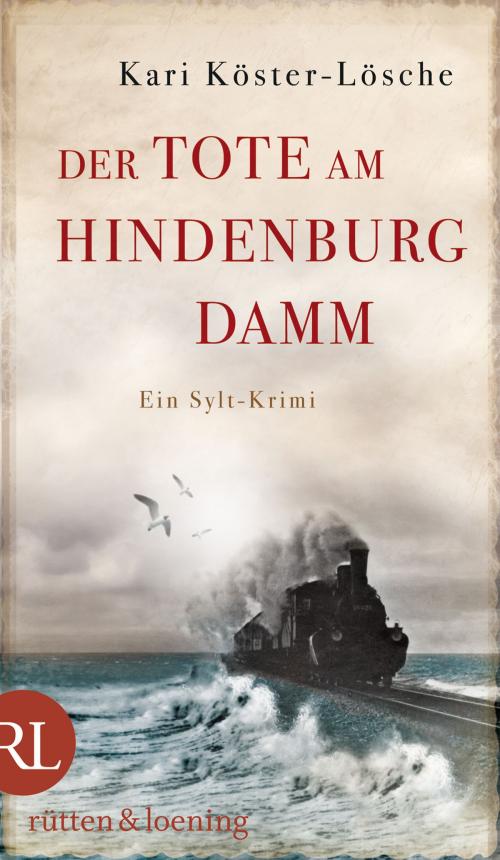 Cover of the book Der Tote am Hindenburgdamm by Kari Köster-Lösche, Aufbau Digital