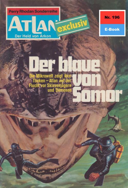 Cover of the book Atlan 196: Der Blaue von Somor by Marianne Sydow, Perry Rhodan digital