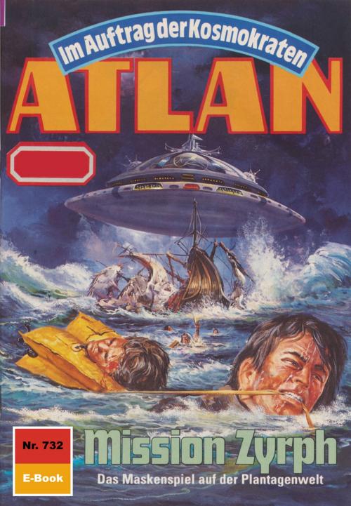 Cover of the book Atlan 732: Mission Zyrph by H.G. Francis, Perry Rhodan digital