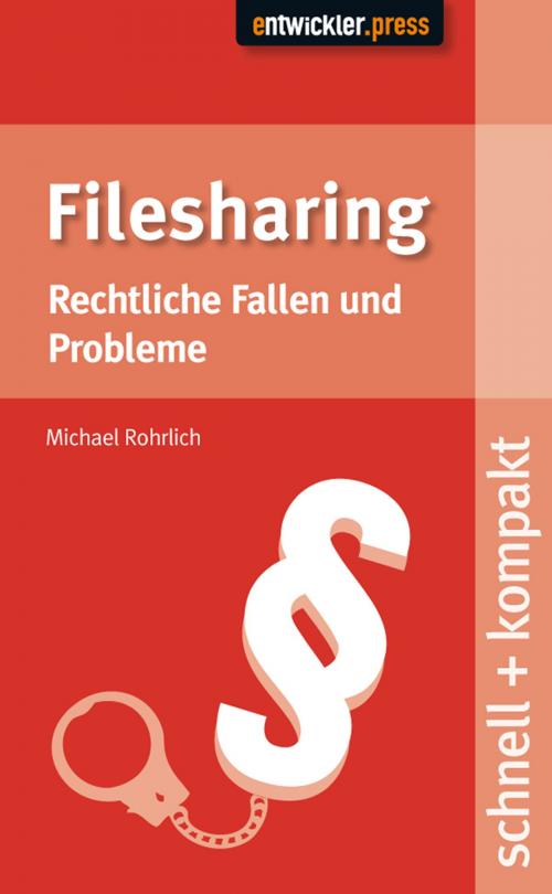 Cover of the book Filesharing by Michael Rohrlich, entwickler.press