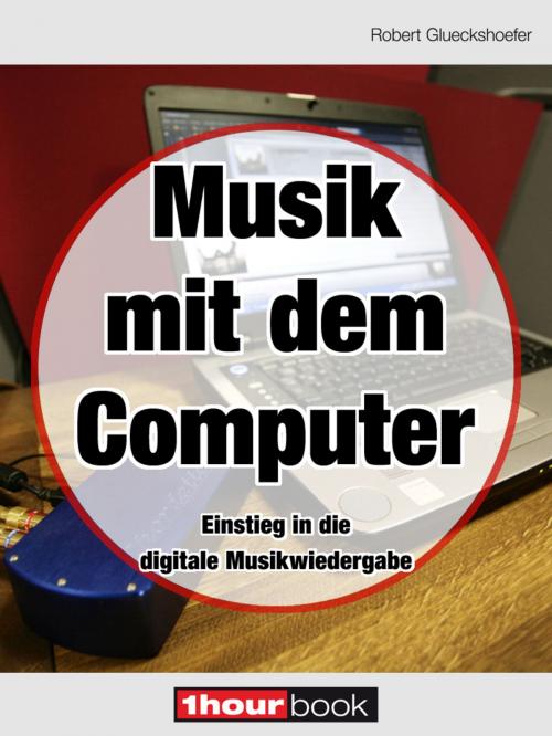 Cover of the book Musik mit dem Computer by Robert Glueckshoefer, Michael E. Brieden Verlag