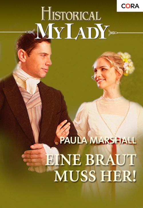 Cover of the book Eine Braut muss her! by Paula Marshall, CORA Verlag