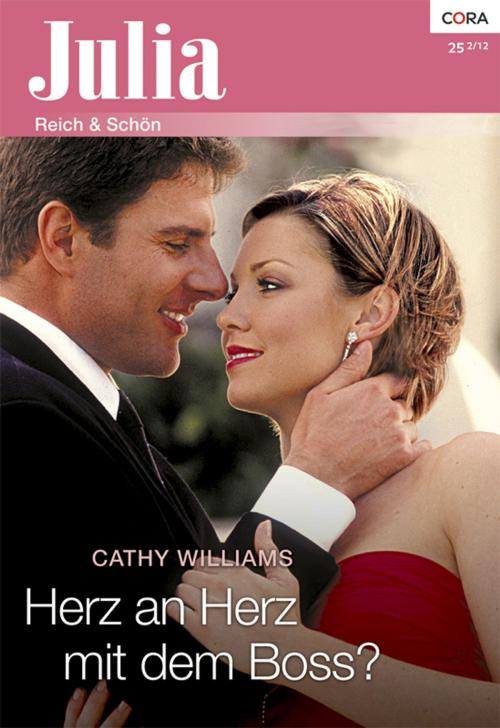 Cover of the book Herz an Herz mit dem Boss? by Cathy Williams, CORA Verlag