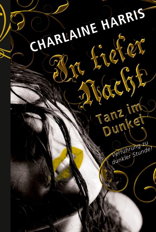 Cover of the book Tanz im Dunkel by Charlaine Harris, MIRA Taschenbuch