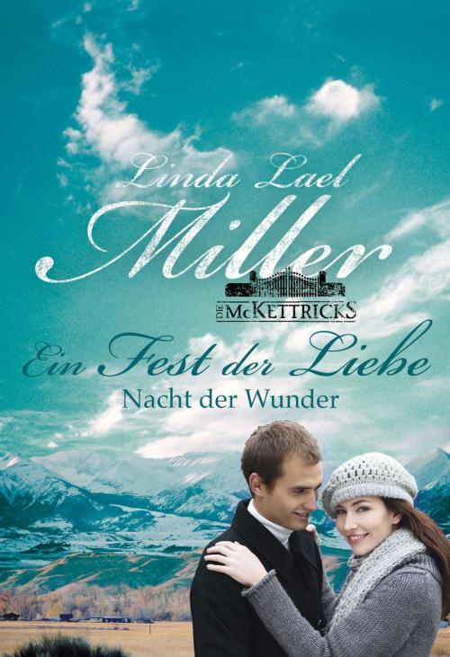 Cover of the book Nacht der Wunder by Linda Lael Miller, MIRA Taschenbuch