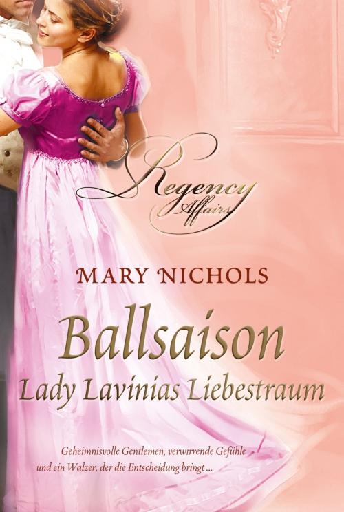 Cover of the book Lady Lavinias Liebestraum by Mary Nichols, MIRA Taschenbuch