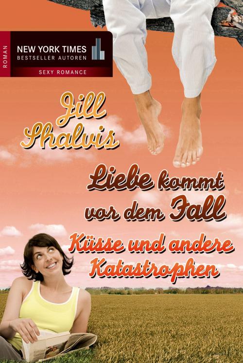 Cover of the book Küsse und andere Katastrophen by Jill Shalvis, MIRA Taschenbuch