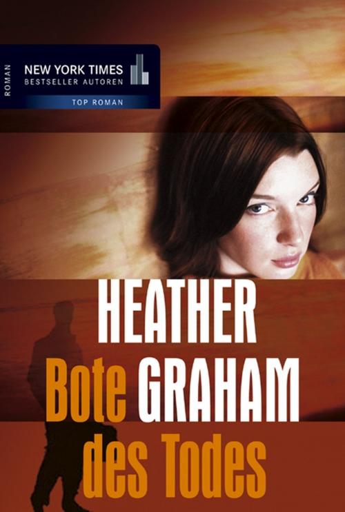 Cover of the book Bote des Todes by Heather Graham, MIRA Taschenbuch