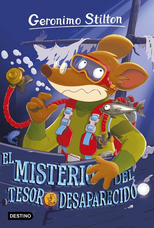 Cover of the book El misterio del tesoro desaparecido by Geronimo Stilton, Grupo Planeta