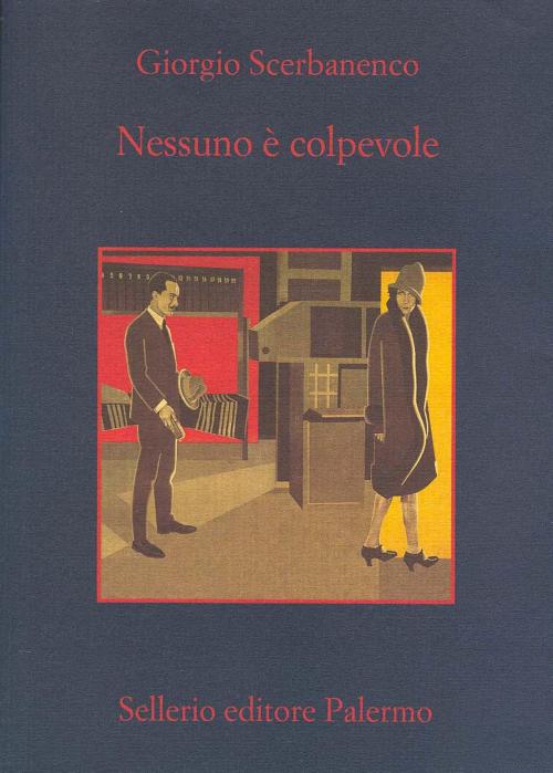 Cover of the book Nessuno è colpevole by Giorgio Scerbanenco, Sellerio Editore