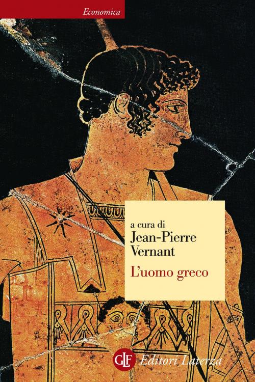 Cover of the book L'uomo greco by Jean-Pierre Vernant, Editori Laterza