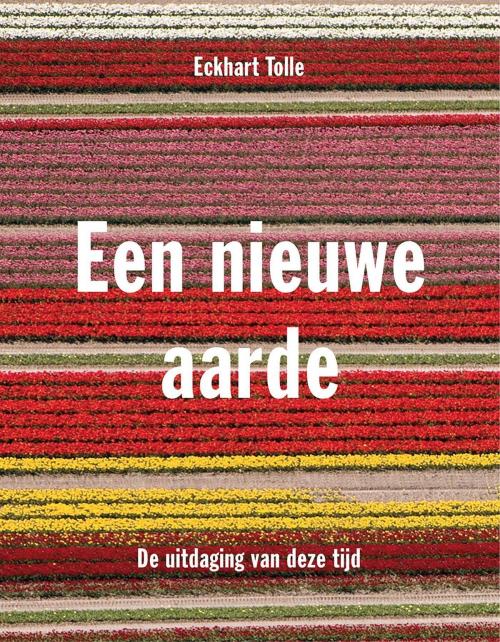 Cover of the book Een nieuwe aarde by Eckhart Tolle, VBK Media