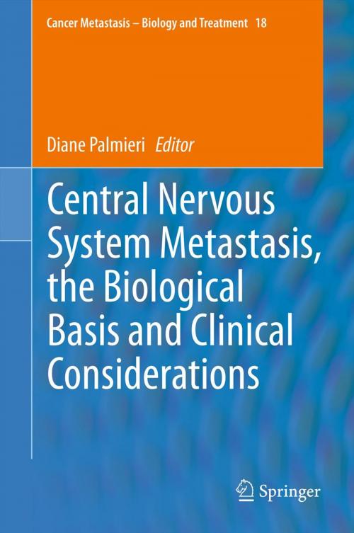 Cover of the book Central Nervous System Metastasis, the Biological Basis and Clinical Considerations by , Springer Netherlands