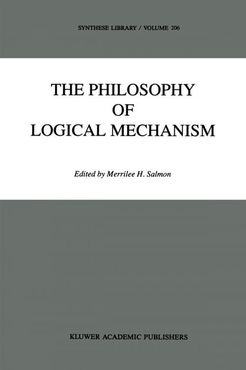 Cover of the book The Philosophy of Logical Mechanism by , Springer Netherlands