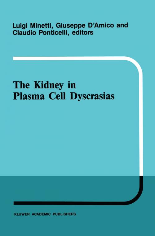 Cover of the book The kidney in plasma cell dyscrasias by , Springer Netherlands