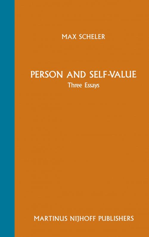 Cover of the book Person and Self-Value by Max Scheler, Springer Netherlands