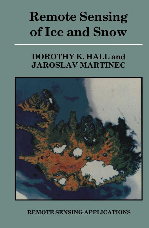 Cover of the book Remote Sensing of Ice and Snow by Dorothy Hall, Springer Netherlands