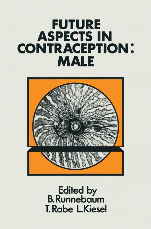 Cover of the book Future Aspects in Contraception by T. Rabe, L. Kiesel, B. Runnebaum, Springer Netherlands