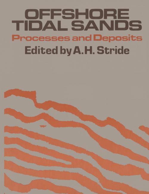 Cover of the book Offshore Tidal Sands by A. H. Stide, Springer Netherlands