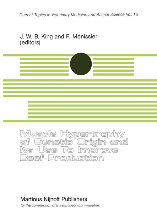 Cover of the book Muscle Hypertrophy of Genetic Origin and its use to Improve Beef Production by , Springer Netherlands