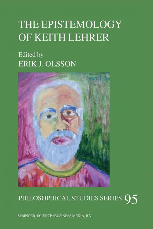 Cover of the book The Epistemology of Keith Lehrer by , Springer Netherlands