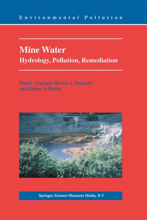 Cover of the book Mine Water by Robert S. Hedin, S.A. Banwart, Paul L. Younger, Springer Netherlands