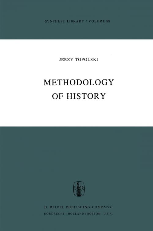 Cover of the book Methodology of History by Y. Topolski, Springer Netherlands