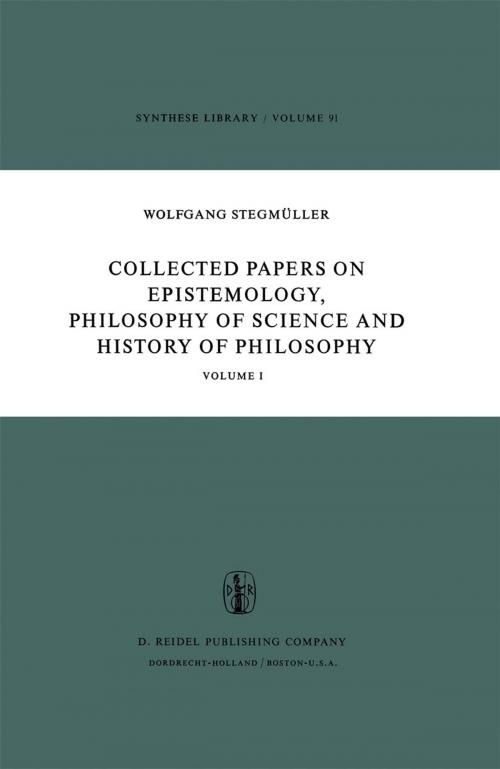 Cover of the book Collected Papers on Epistemology, Philosophy of Science and History of Philosophy by W. Stegmüller, Springer Netherlands