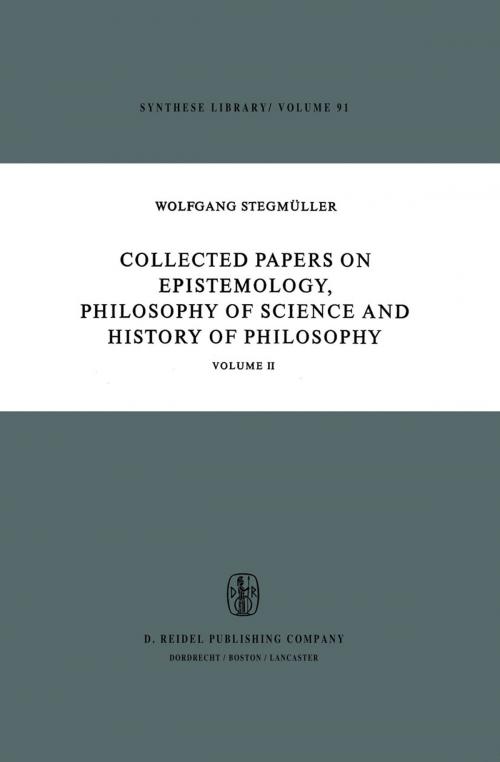 Cover of the book Collected Papers on Epistemology, Philosophy of Science and History of Philosophy by W. Stegmüller, Springer Netherlands