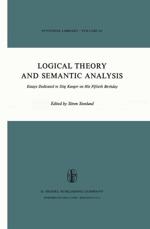 Cover of the book Logical Theory and Semantic Analysis by Ann-Mari Henschen-Dahlquist, L. Lindahl, L.Y Nordenfelt, Jan Odelstad, Springer Netherlands