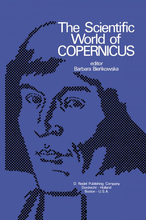 Cover of the book The Scientific World of Copernicus by , Springer Netherlands