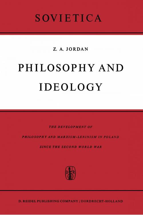 Cover of the book Philosophy and Ideology by Z.A. Jordan, Springer Netherlands