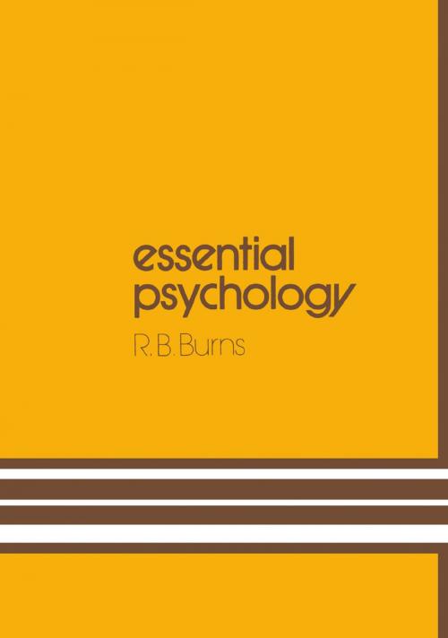 Cover of the book Essential Psychology by R.B. Burns, Springer Netherlands